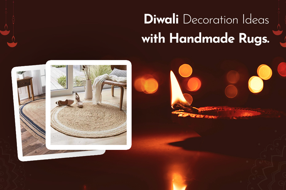 Diwali Decoration Ideas with Handmade Rugs
